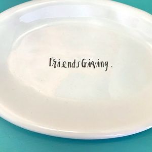 Rae Dunn "FriendsGiving" oval plate